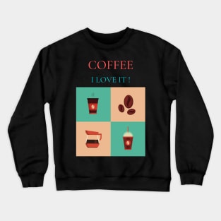 coffee Crewneck Sweatshirt